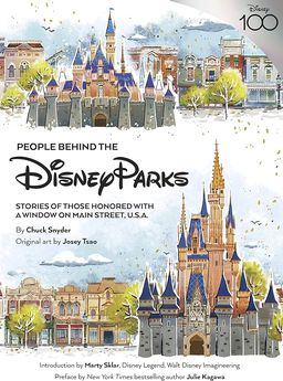 Première de couverture du livre People Behind the Disney Parks: Stories of Those Honored with a Window on Main Street, U.S.A.