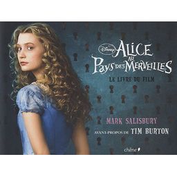 Alice au pays des merveilles - Le livre du film