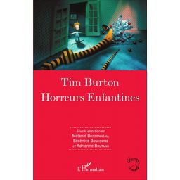 Tim Burton: Horreurs Enfantines