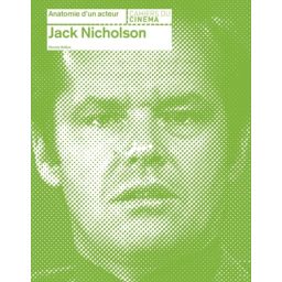Anatomie d'un acteur: Jack Nicholson