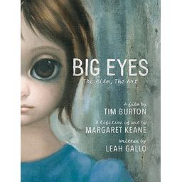 Big Eyes: The Film, The Art