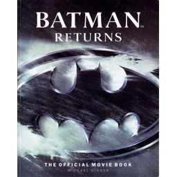 Batman Returns: The Official Movie Book