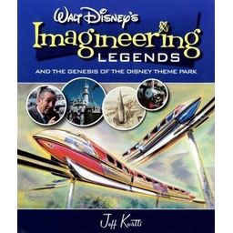 Walt Disney’s Imagineering legends and the genesis of the Disney theme park