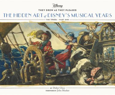 Première de couverture du livre They Drew as They Pleased: The Hidden Art of Disney's Musical Age: The 1940s - Part One