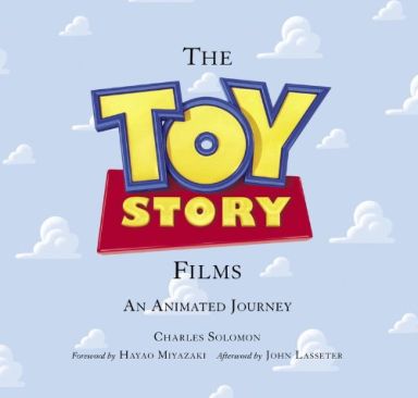 Première de couverture du livre The Toy Story Films : An Animated Journey