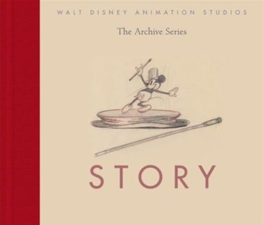 Première de couverture du livre Walt Disney Animation Studios The Archive Series : Story