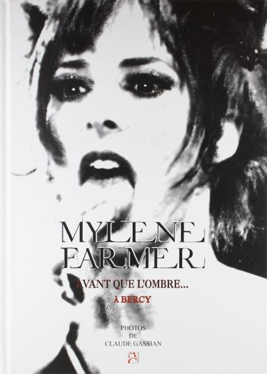Première de couverture du livre Mylène Farmer - Avant que l'ombre... à Bercy