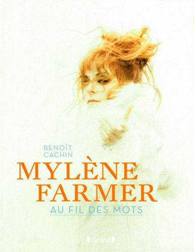 Première de couverture du livre Mylène Farmer au fil des mots