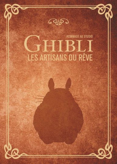 Première de couverture du livre Hommage au Studio Ghibli: Les artisans du rêve