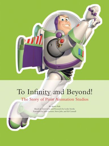 Première de couverture du livre To Infinity and Beyond! : The Story of Pixar Animation Studios