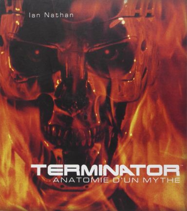 Première de couverture du livre Terminator - Anatomie d'un mythe