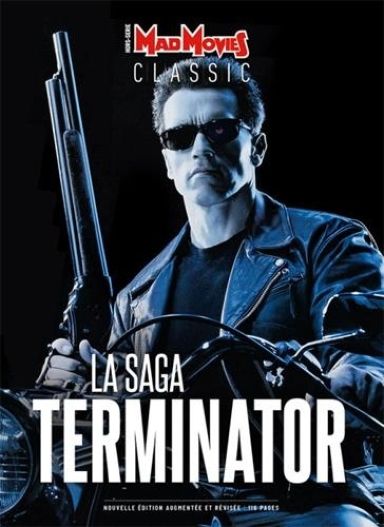 Première de couverture du livre Mad Movies Classic 22 La saga Terminator
