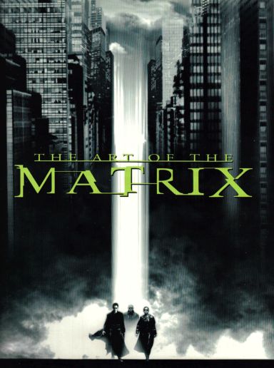 Première de couverture du livre The Art of The Matrix