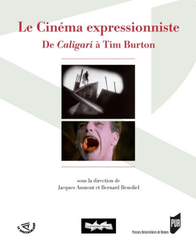 Première de couverture du livre Le cinéma expressionniste: De Caligari à Tim Burton