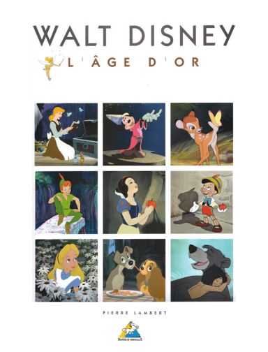 Première de couverture du livre Walt Disney : L'âge d'or