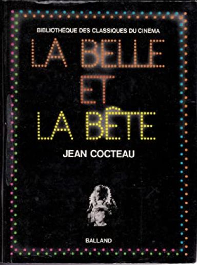 Première de couverture du livre La Belle et la Bête (Bibliothèque des Classiques du Cinéma)