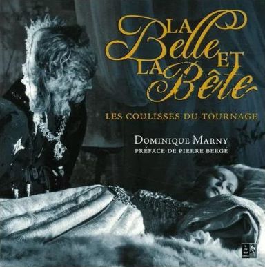Première de couverture du livre La Belle et la Bête : Les coulisses du tournage