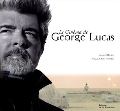 Première de couverture du livre Le cinéma de George Lucas
