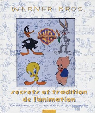 Première de couverture du livre Warner Bros, secrets et tradition de l'animation