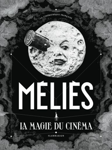 Première de couverture du livre Méliès: La magie du cinéma