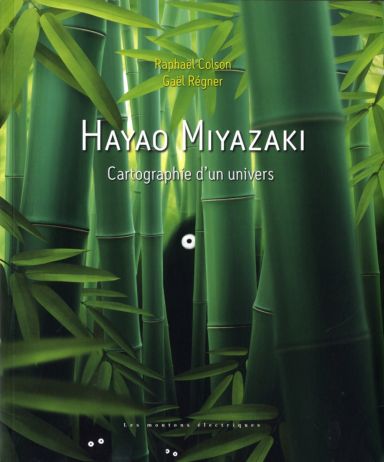 Première de couverture du livre Hayao Miyazaki - Cartographie d'un univers