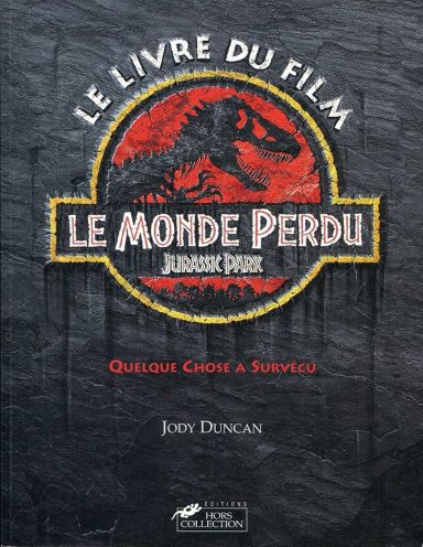 Première de couverture du livre Le monde perdu, Jurassic park, le livre du film
