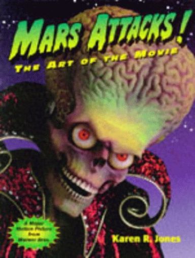 Première de couverture du livre Mars Attacks! The Art of the Movie