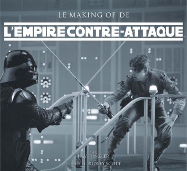 Première de couverture du livre L'Empire Contre-attaque - Le Making of