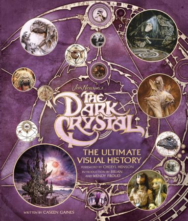 Première de couverture du livre The Dark Crystal the Ultimate Visual History