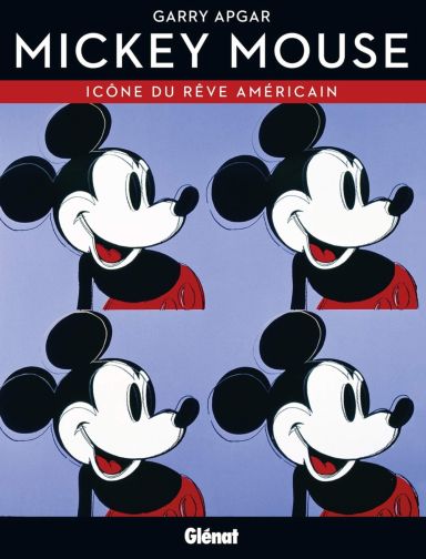 Première de couverture du livre Mickey Mouse, icône du rêve américain