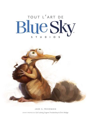 Première de couverture du livre The Art of Blue Sky Studios