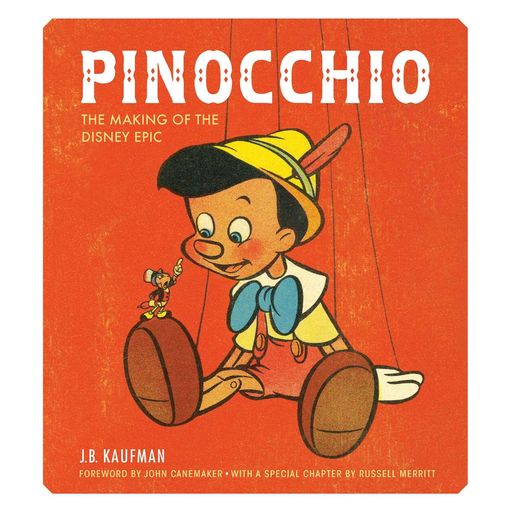 Couverture de Pinocchio: The Making of the Disney Epic