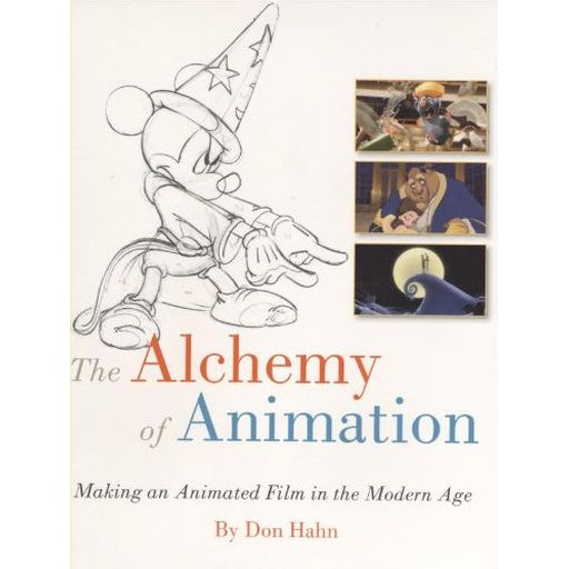 Couverture de The Alchemy of Animation: Making an Animated Film in the Modern Age