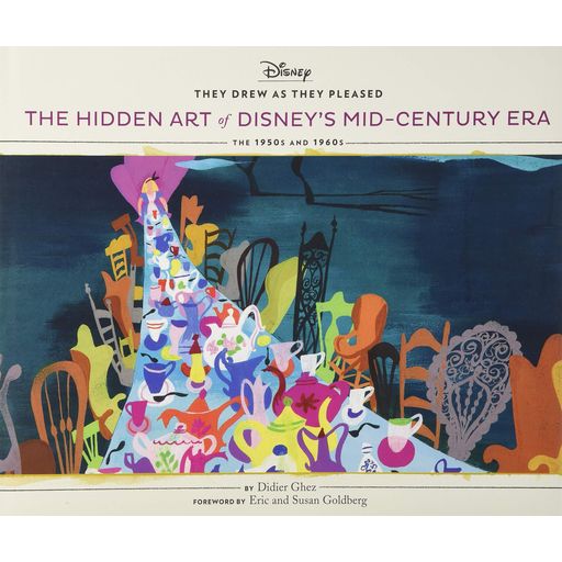 Couverture de They Drew as They Pleased: The Hidden Art Of Disney's Mid-Century Era : The 1950's and 1960's