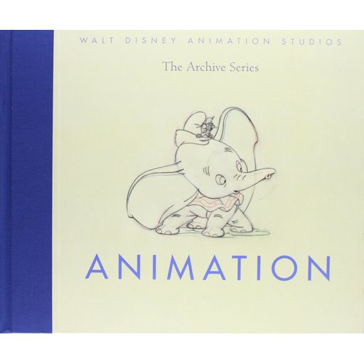 Couverture de Walt Disney Animation Studios The Archive Series : Animation