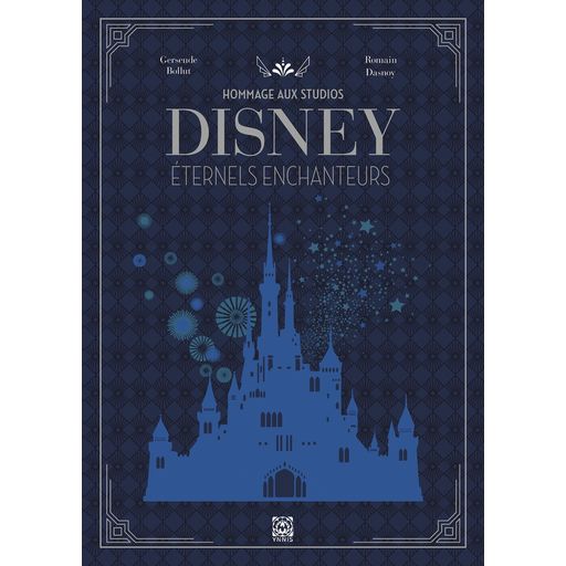 Couverture de Hommage aux Studios Disney: Eternels enchanteurs