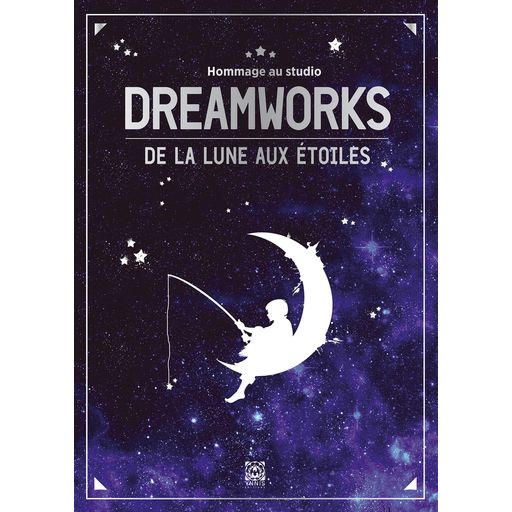 Couverture de Hommage au studio Dreamworks: De la lune aux étoiles
