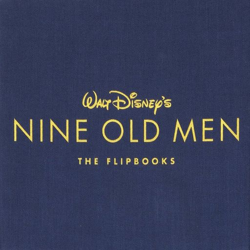 Couverture de Walt Disney Animation Studios The Archive Series : Walt Disney's Nine Old Men: The Flipbooks