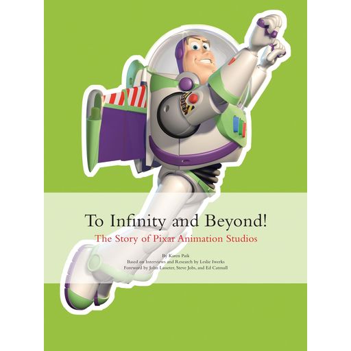 Couverture de To Infinity and Beyond! : The Story of Pixar Animation Studios