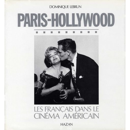 Couverture de Paris-Hollywood: les Français dans le cinéma américain