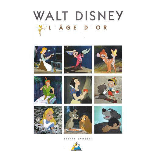 Couverture de Walt Disney : L'âge d'or