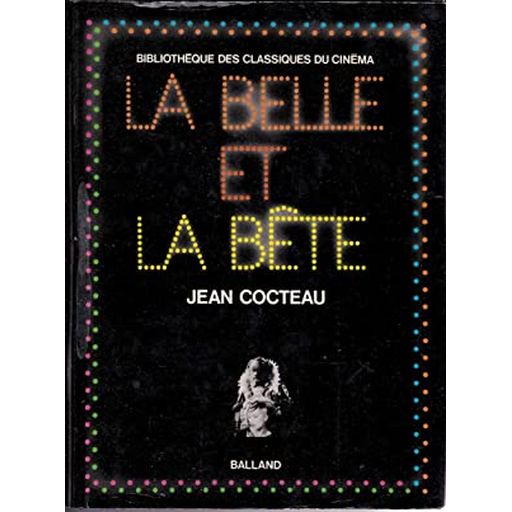 Couverture de La Belle et la Bête (Bibliothèque des Classiques du Cinéma)