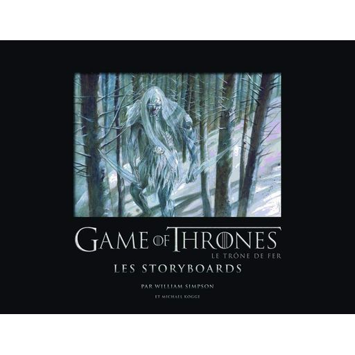 Couverture de Game of Thrones - Les storyboards