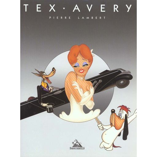 Couverture de Tex Avery : L'Art de Tex Avery au Studio M.G.M.
