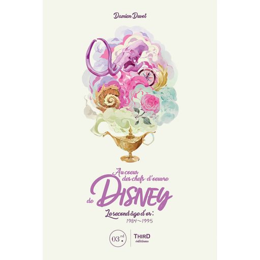 Couverture de Au coeur des chefs-d'oeuvre de Disney: Le Second Âge d'or : 1984-1995