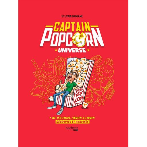 Couverture de Captain Popcorn Universe: + de 150 films, séries & livres décryptés et analysés