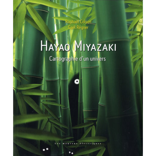 Couverture de Hayao Miyazaki - Cartographie d'un univers