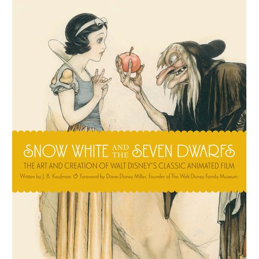 Couverture de Snow White and the Seven Dwarfs: The Art and Creation of Walt Disney's Classic Animated Film