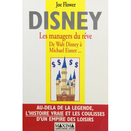 Couverture de Disney : les managers du rêve - De Walt Disney à Michael Eisner