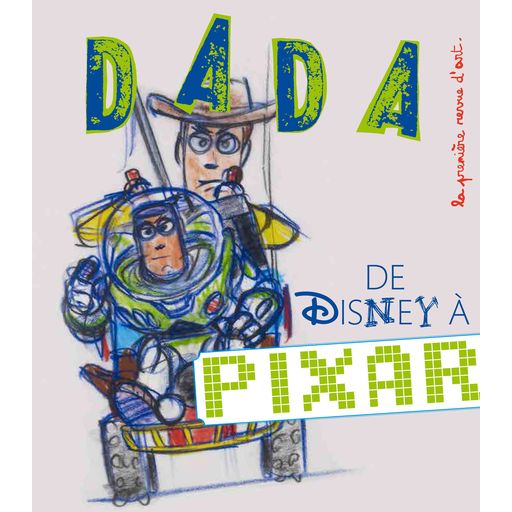 Couverture de De Walt Disney à Pixar (revue Dada N°189)